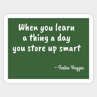 Funny Festus Haggen Quote on Learning Sticker